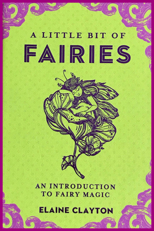 Book - A Little Bit of Fairies - An Introduction to Fairy Magic